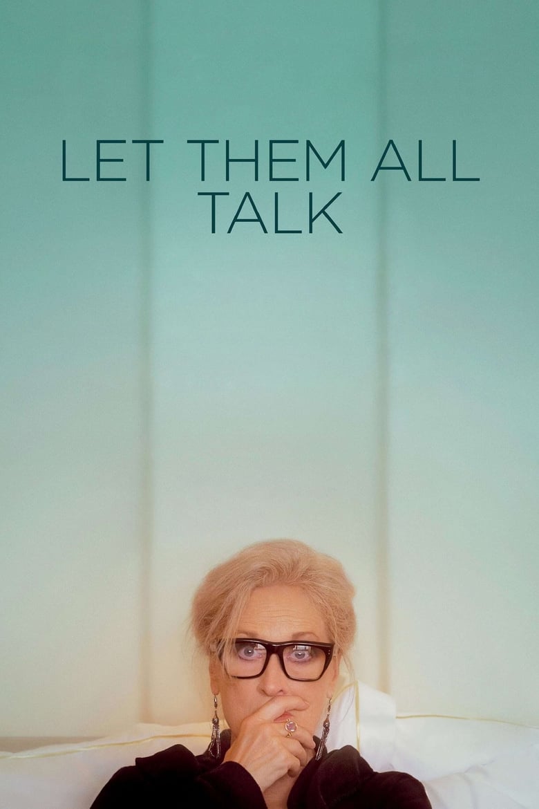 Let Them All Talk (2020) สนทนาภาษาชีวิต