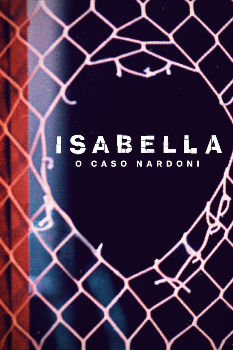 A Life Too Short The Isabella Nardoni Case (2023) อิซาเบลล่า ชีวิตช่างสั้นเกินไป