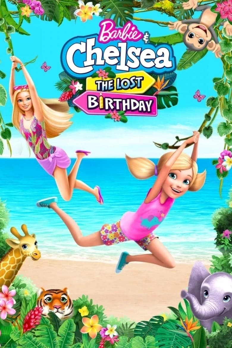 Barbie & Chelsea The Lost Birthday (2021) บาร์บี้กับเชลซี วันเกิดที่หายไป