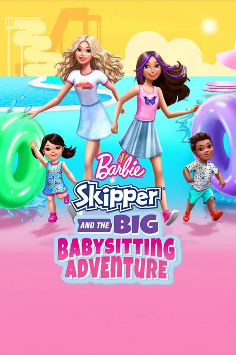 Barbie- Skipper and the Big Babysitting Adventure (2023)