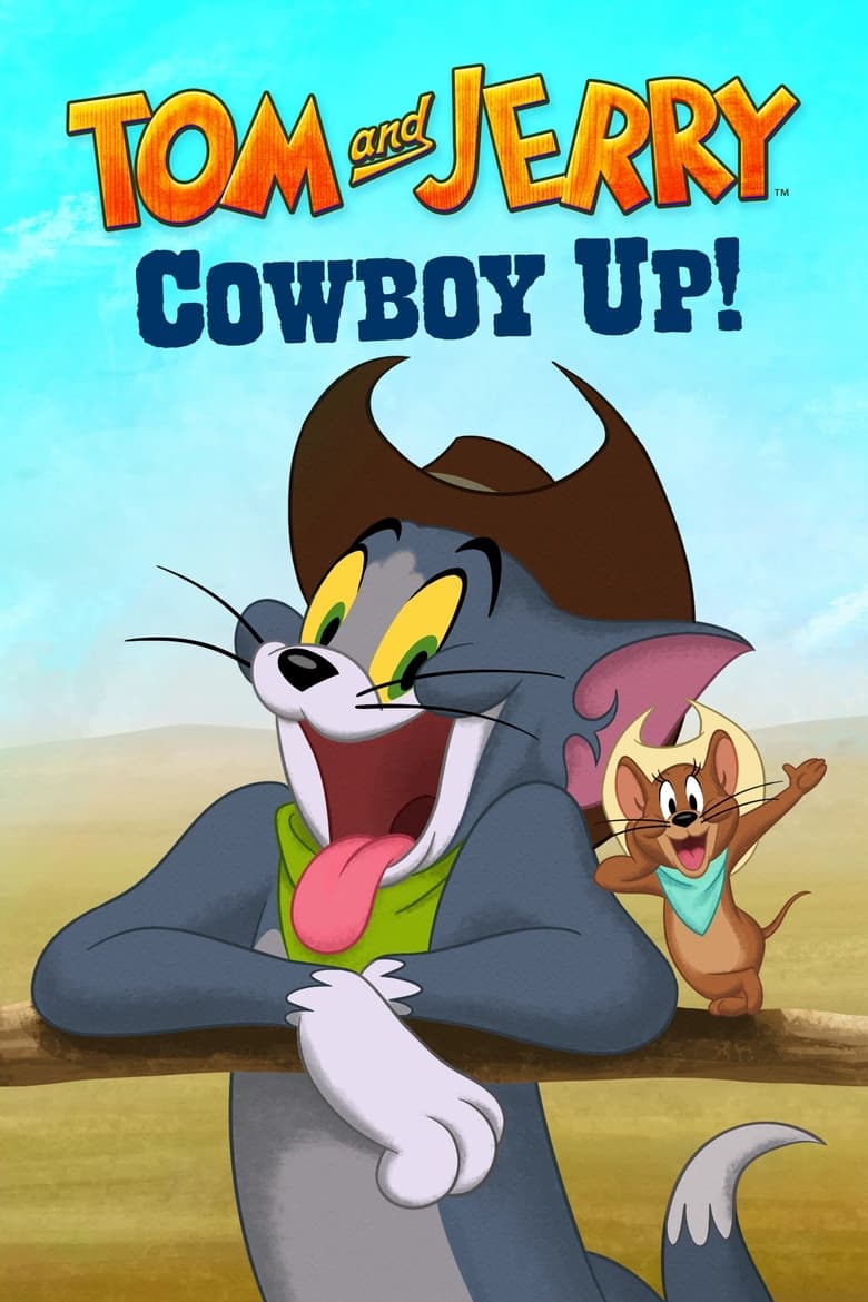 Tom and Jerry- Cowboy Up! (2022)