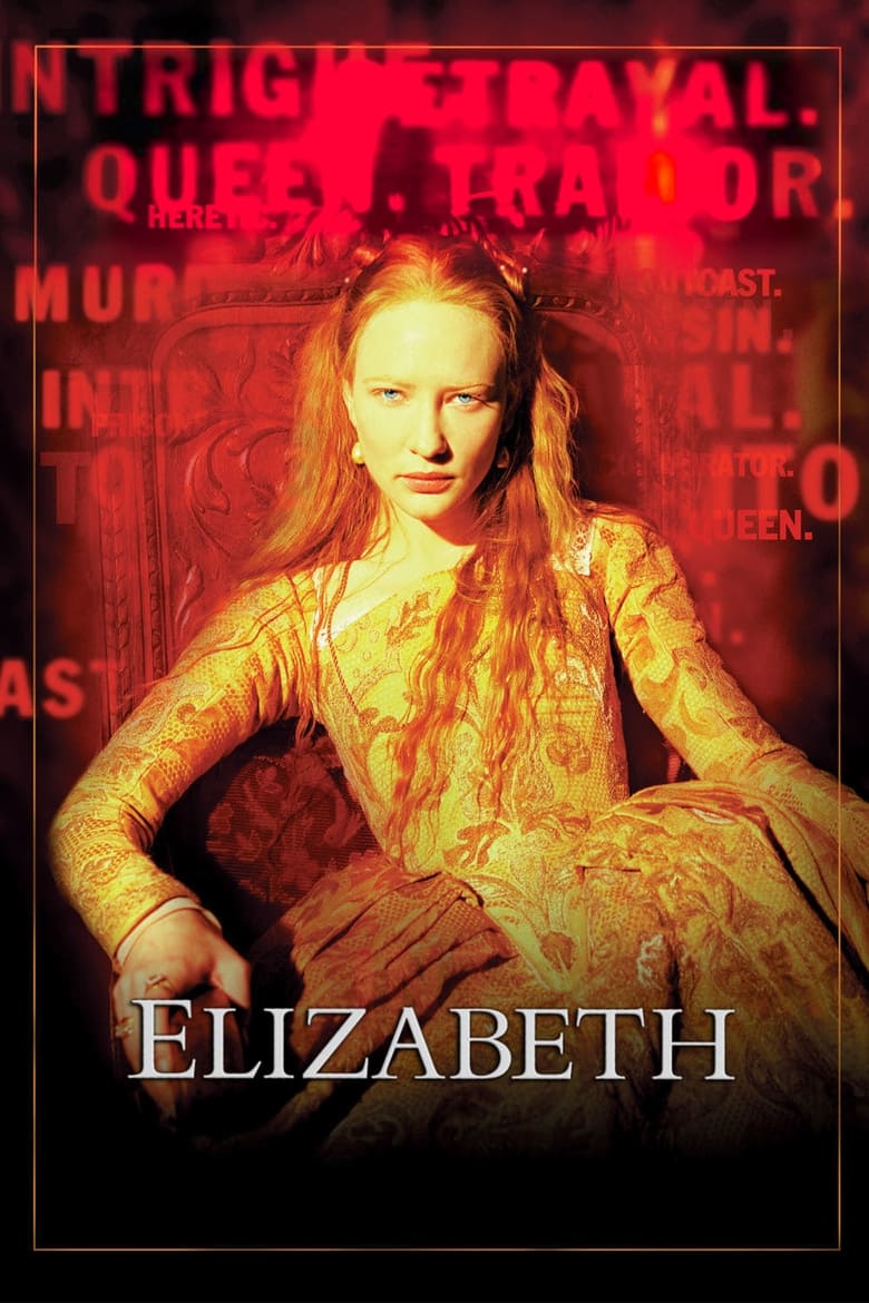 Elizabeth (1998) อลิซาเบธ ราชินีบัลลังก์เลือด