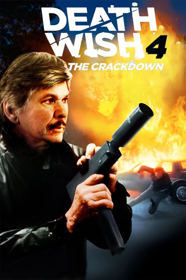 Death Wish 4 The Crackdown (1987) ไม่รู้จักยมบาลรึ!