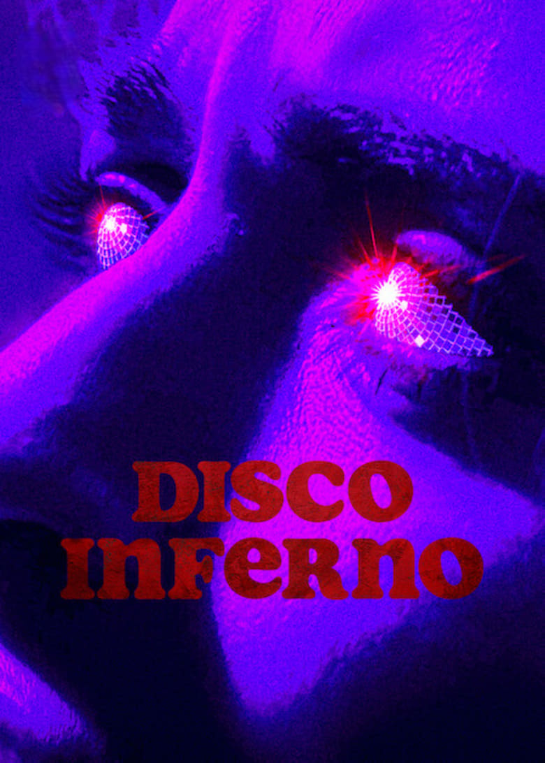 Disco Inferno (2023) ดิสโก้ อินเฟอร์โน