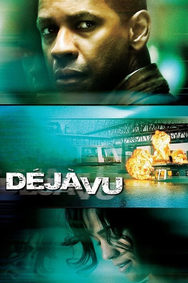 Deja Vu (2006) ภารกิจเดือด ล่าทะลุเวลา