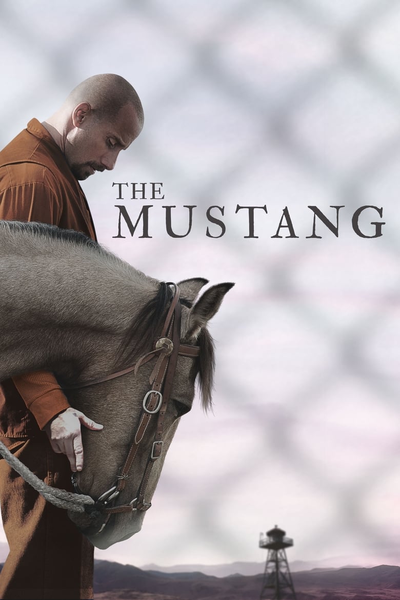 The Mustang (2019) ม้าป่าแสนพยศ